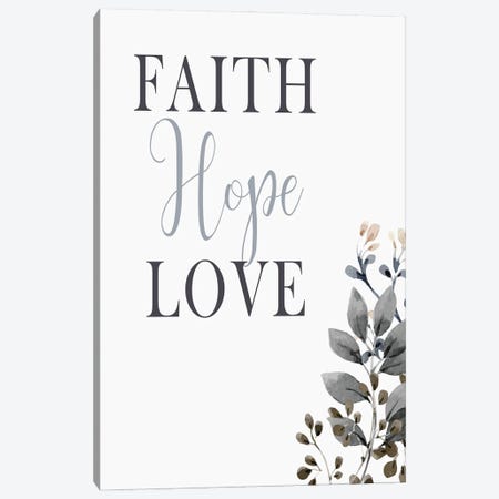 Faith Hope Love Canvas Print #KAL490} by Kimberly Allen Canvas Print