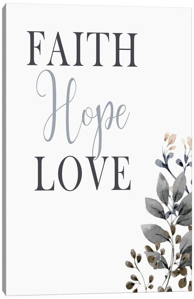 Faith Hope Love Canvas Art Print - Hope