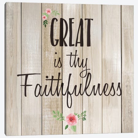Great is Thy Faithfulness Canvas Print #KAL494} by Kimberly Allen Canvas Artwork