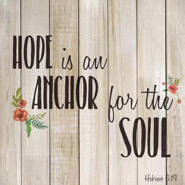 Bible Verses: Hope is an Anchor by Kimberly Allen