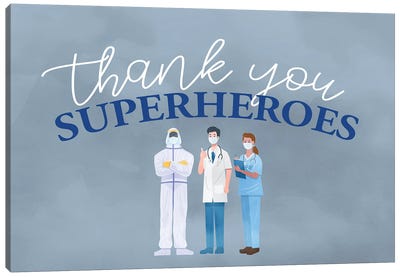 Thank You Superheroes Canvas Art Print - Gratitude Art