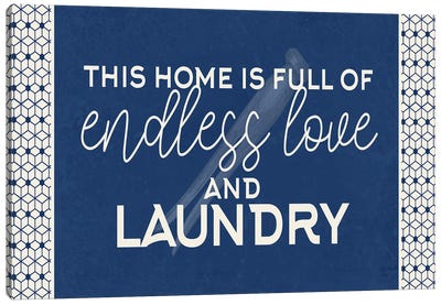 Endless Love and Laundry Canvas Art Print - Laundry Room Art