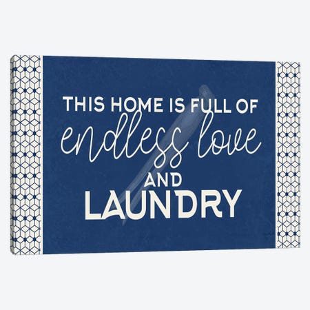 Endless Love and Laundry Canvas Print #KAL629} by Kimberly Allen Canvas Artwork