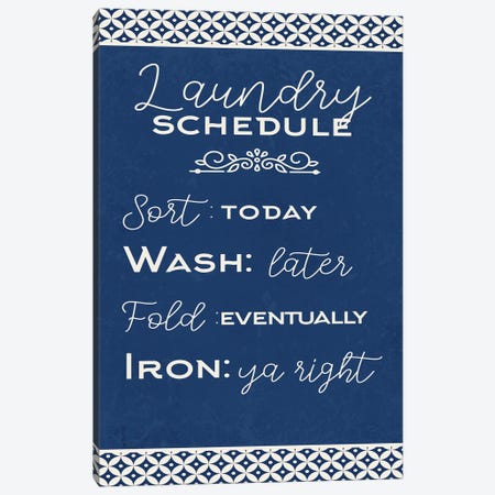 Laundry Schedule Canvas Print #KAL636} by Kimberly Allen Canvas Wall Art