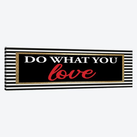 What you Love I Canvas Print #KAL955} by Kimberly Allen Art Print