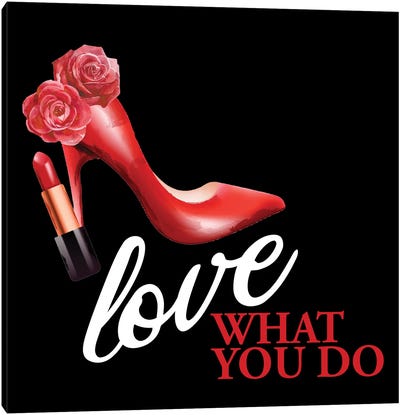 What you Love III Canvas Art Print - College