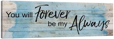 Forever Always Canvas Art Print - Love Typography