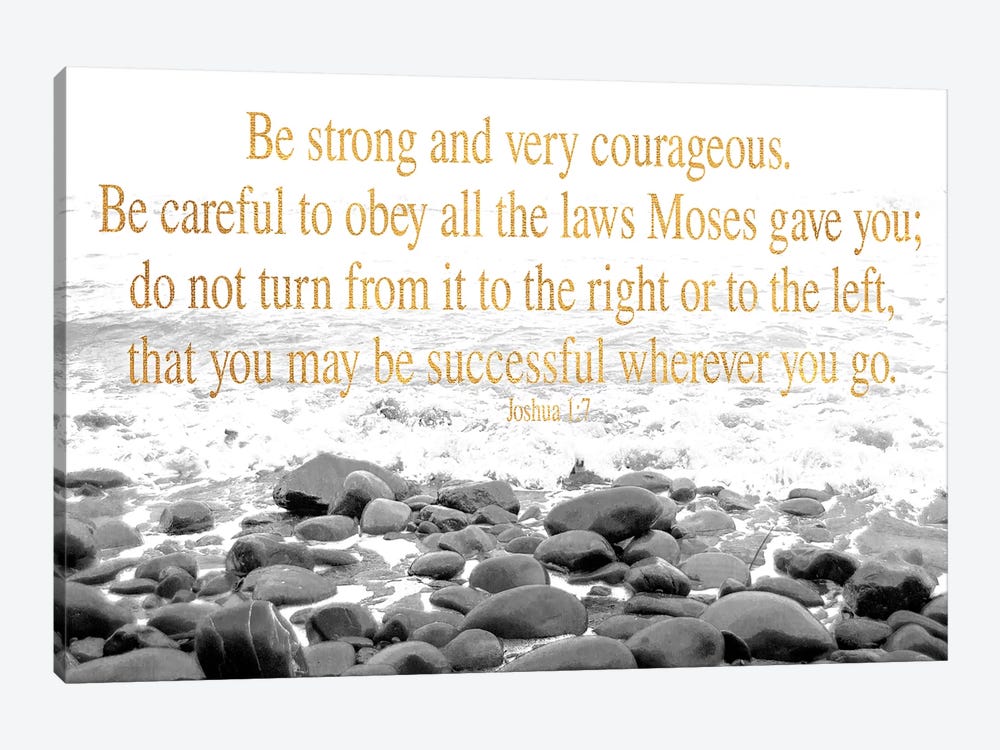 Be Strong and Courageous by Kali Wilson 1-piece Canvas Art Print