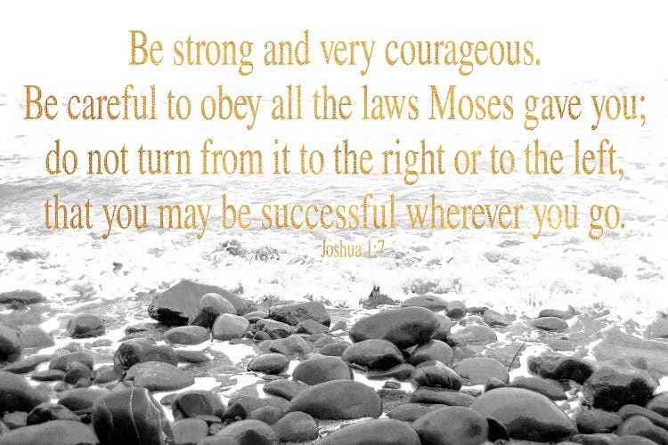 Be Strong and Courageous by Kali Wilson wall art