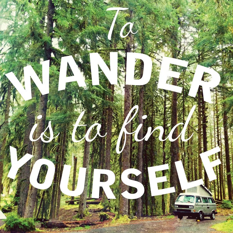 Wandering to Find Yourself