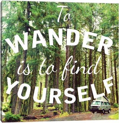 Wandering to Find Yourself Canvas Art Print