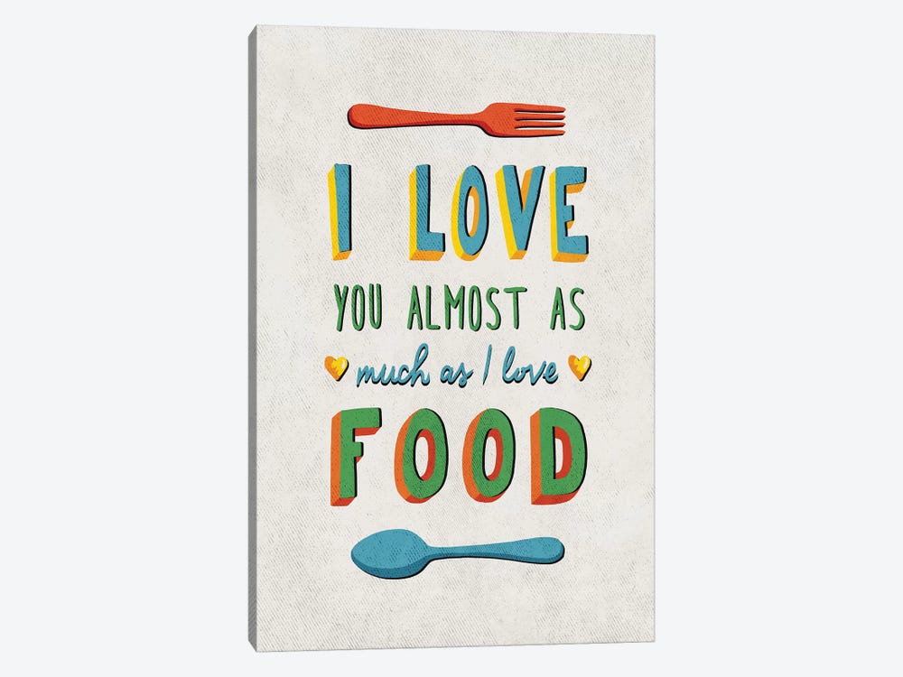 I Love Food by Ester Kay 1-piece Canvas Artwork