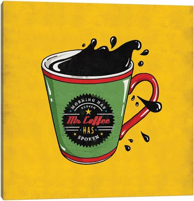 Mr Coffee Canvas Art Print - Coffee Art
