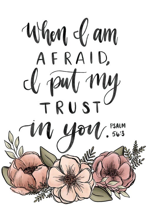 Psalm 56:3 Florals