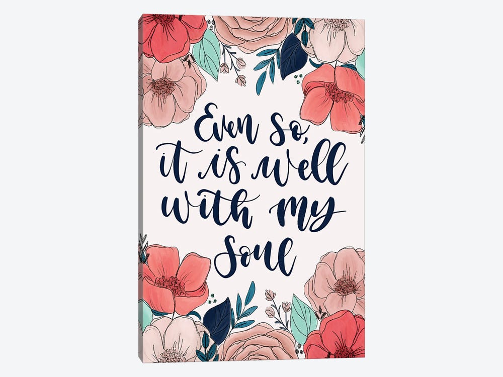 It Is Well Florals by Katie Bryant 1-piece Canvas Artwork