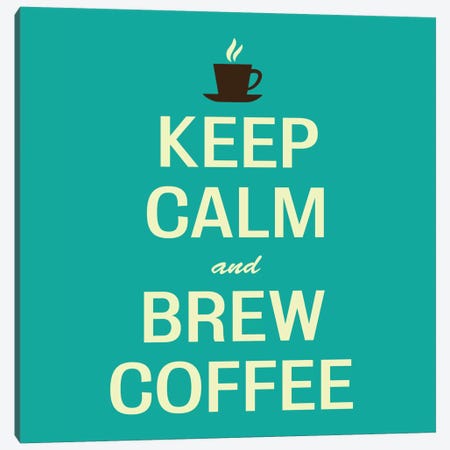 Keep Calm & Brew Coffee II Canvas Print #KCH10} by 5by5collective Canvas Art Print