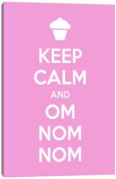 Keep Calm & Om Nom Nom Canvas Art Print - Food & Drink Art