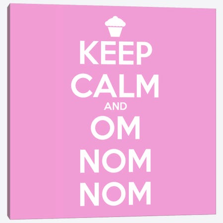 Keep Calm & Om Nom Nom II Canvas Print #KCH13} by 5by5collective Canvas Print