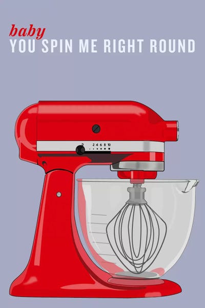 Cooking & Baking: Baby You Spin Me Right Round by 5by5collective