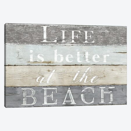 Life Better Beach Canvas Print #KDO19} by Kelly Donovan Art Print