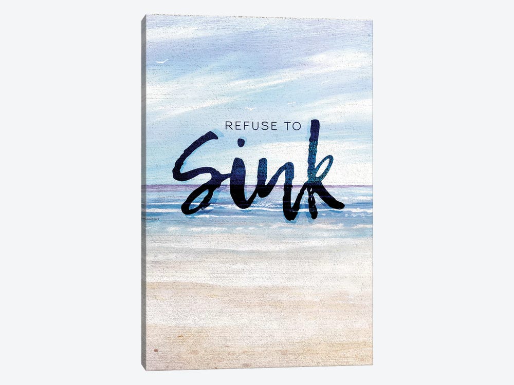 Refuse To Sink 1-piece Canvas Wall Art