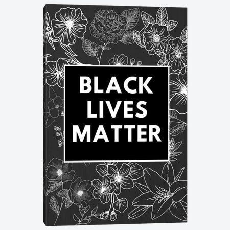 Black Lives Matter Canvas Print #KHN14} by Kharin Hanes Art Print