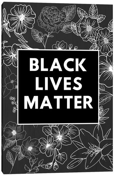 Black Lives Matter Canvas Art Print - Kharin Hanes