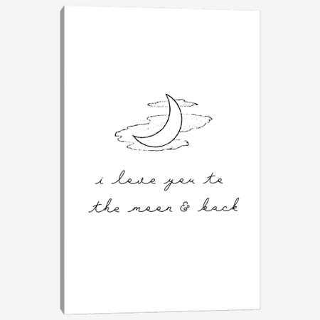 I Love You To The Moon & Back Canvas Print #KHN41} by Kharin Hanes Canvas Print