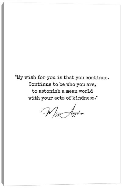 Maya Angelou Quote "My Wish For You" Canvas Art Print