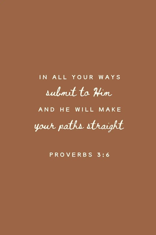 Proverbs 3:6