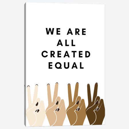 We Are All Created Equal Canvas Print #KHN87} by Kharin Hanes Canvas Wall Art