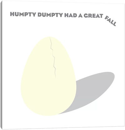 Humpty Dumpty had a Great Fall Canvas Art Print - Art for Boys
