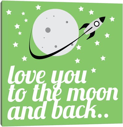 Love You to the Moon & Back Canvas Art Print - Kids Astronomy & Space Art