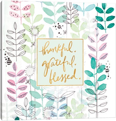 Thankful Grateful Blessed Botanicals Canvas Art Print - Faith Art