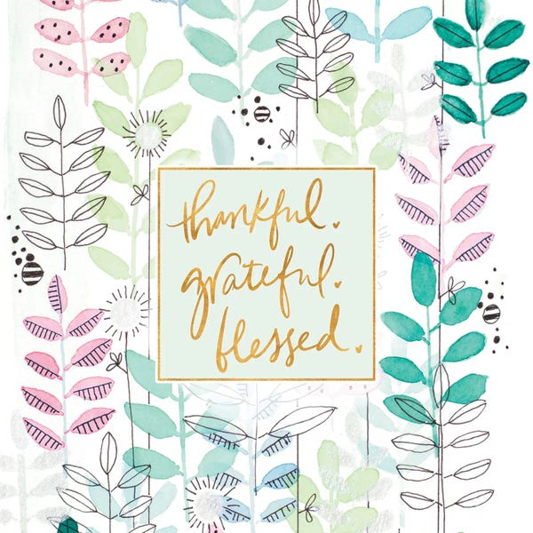 Faith: Thankful Grateful Blessed Botanicals by Krinlox