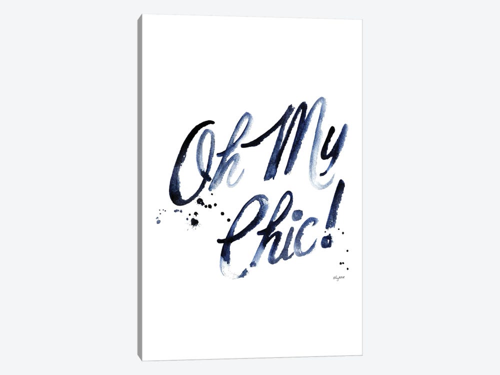 Oh My Chic by Kelsey McNatt 1-piece Canvas Wall Art