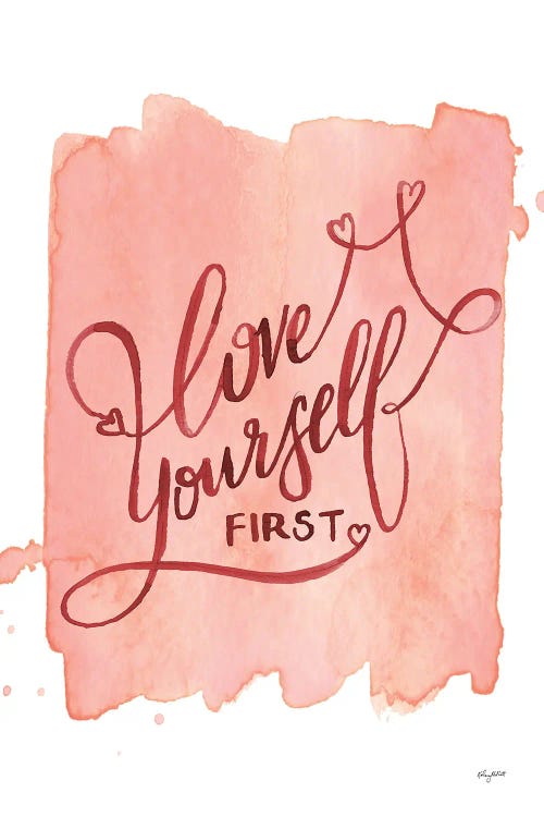 Love Yourself First