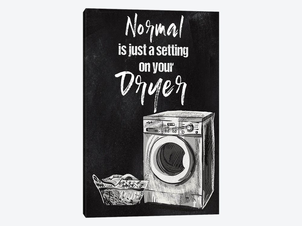 Normal Is Just A Setting by Conrad Knutsen 1-piece Art Print
