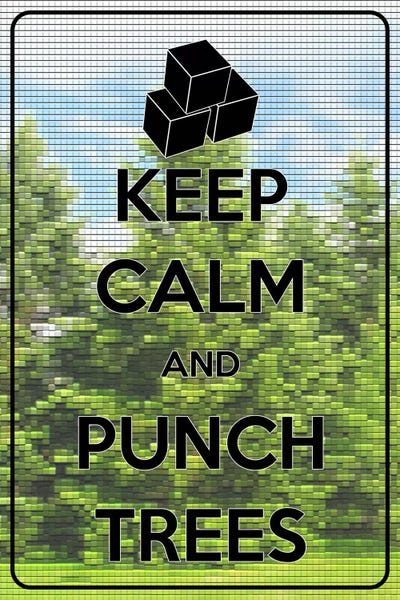 Keep Calm Collection: Keep Calm & Punch Trees by Unknown Artist