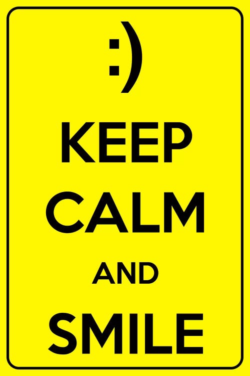 Keep Calm & Smile by Unknown Artist wall art