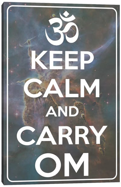 Keep Calm & Carry Om Canvas Art Print - Keep Calm Collection