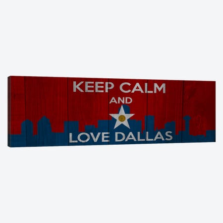 Keep Calm & Love Dallas Canvas Print #KPC47} by 5by5collective Art Print