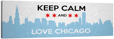 Keep Calm & Love Chicago Canvas Art Print - Kitsch Opus