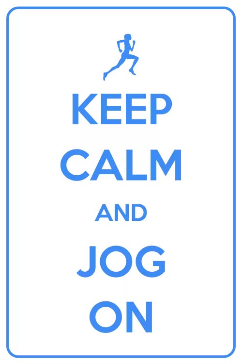 Keep Calm & Jog On