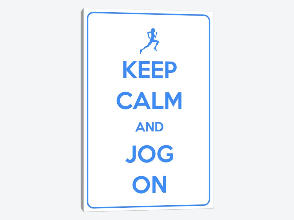 Keep Calm & Jog On by 5by5collective 1-piece Canvas Art
