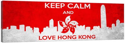 Keep Calm & Love Hong Kong Canvas Art Print - Inspirational & Motivational Art