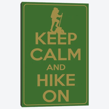 Keep Calm & Hike On Canvas Print #KPC57} by 5by5collective Canvas Artwork