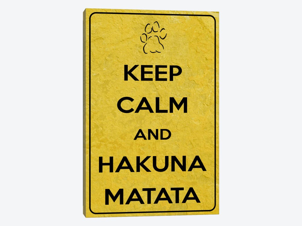 Keep Calm & Hakuna Matata by 5by5collective 1-piece Canvas Art