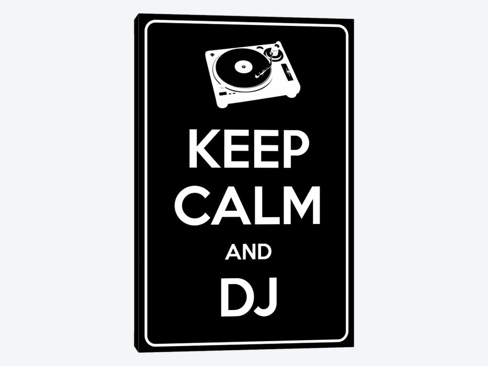 Keep Calm & Dj by 5by5collective 1-piece Canvas Artwork