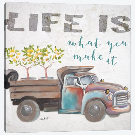 Life Is What You Make It Canvas Print #KTR11} by Karen Tribett Canvas Art Print